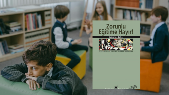 ZORUNLU EĞİTİME HAYIR-Catherine Baker